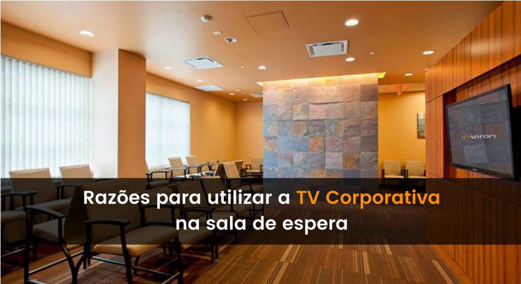 TV corporativa em salas de espera