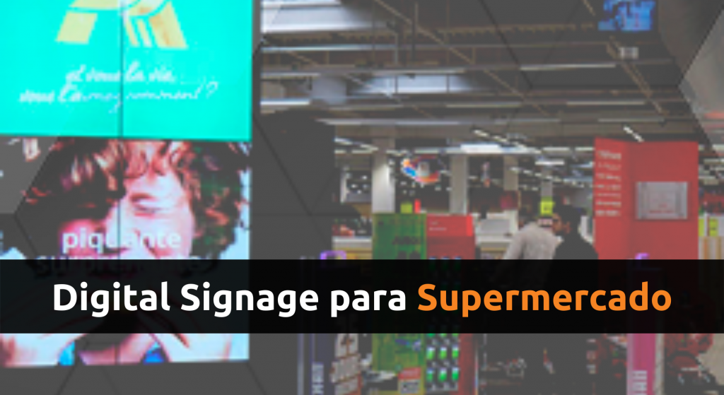 Digital Signage para Supermercado