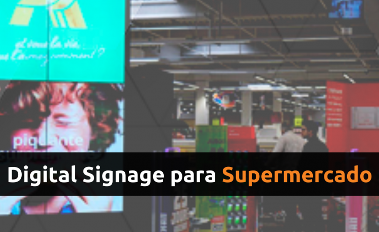 Digital Signage para Supermercado