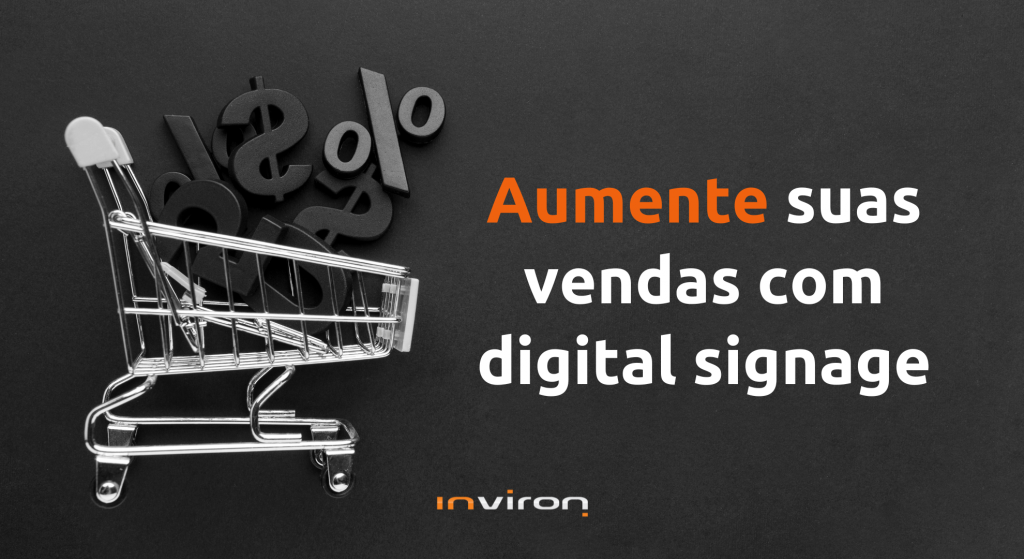 Digital signage: venda com a tecnologia